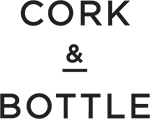 Cork & Bottle